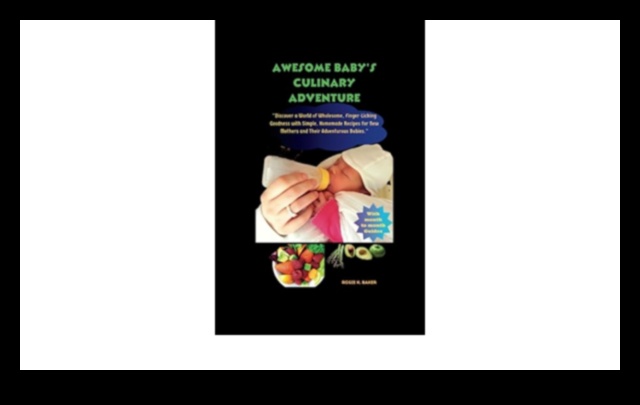 Începători senzaționali: creați aventuri culinare pentru bebeluși