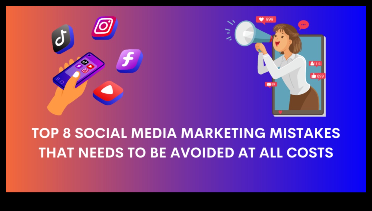 Top 8 greșeli de evitat în social media marketing